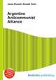 Argentine Anticommunist Alliance, Jesse Russell,Ronald Cohn 