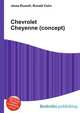 Chevrolet Cheyenne (concept), Jesse Russell,Ronald Cohn 