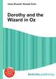 Dorothy and the Wizard in Oz, Jesse Russell,Ronald Cohn 