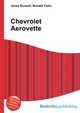 Chevrolet Aerovette, Jesse Russell,Ronald Cohn 