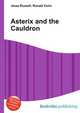 Asterix and the Cauldron, Jesse Russell,Ronald Cohn 