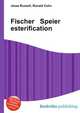 Fischer Speier esterification, Jesse Russell,Ronald Cohn 