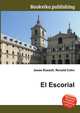 El Escorial, Jesse Russell,Ronald Cohn 