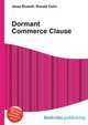Dormant Commerce Clause, Jesse Russell,Ronald Cohn 