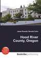 Hood River County, Oregon, Jesse Russell,Ronald Cohn 
