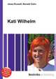 Kati Wilhelm, Jesse Russell,Ronald Cohn 
