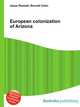 European colonization of Arizona, Jesse Russell,Ronald Cohn 
