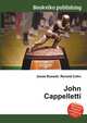 John Cappelletti, Jesse Russell,Ronald Cohn 