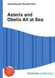 Asterix and Obelix All at Sea, Jesse Russell,Ronald Cohn 