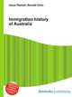 Immigration history of Australia, Jesse Russell,Ronald Cohn 