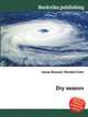 Dry season, Jesse Russell,Ronald Cohn 