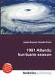 1961 Atlantic hurricane season, Jesse Russell,Ronald Cohn 