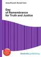Day of Remembrance for Truth and Justice, Jesse Russell,Ronald Cohn 