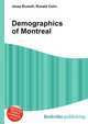 Demographics of Montreal, Jesse Russell,Ronald Cohn 