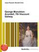 George Monckton-Arundell, 7th Viscount Galway, Jesse Russell,Ronald Cohn 