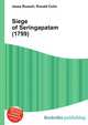 Siege of Seringapatam (1799), Jesse Russell,Ronald Cohn 