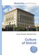 Culture of Detroit, Jesse Russell,Ronald Cohn 