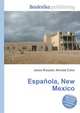 Espanola, New Mexico, Jesse Russell,Ronald Cohn 