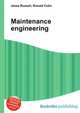 Maintenance engineering, Jesse Russell,Ronald Cohn 
