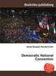Democratic National Convention, Jesse Russell,Ronald Cohn 