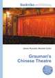 Grauman's Chinese Theatre, Jesse Russell,Ronald Cohn 