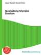 Guangdong Olympic Stadium, Jesse Russell,Ronald Cohn 