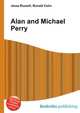 Alan and Michael Perry, Jesse Russell,Ronald Cohn 