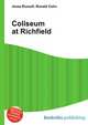 Coliseum at Richfield, Jesse Russell,Ronald Cohn 