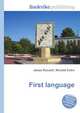 First language, Jesse Russell,Ronald Cohn 