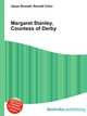 Margaret Stanley, Countess of Derby, Jesse Russell,Ronald Cohn 