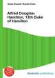 Alfred Douglas-Hamilton, 13th Duke of Hamilton, Jesse Russell,Ronald Cohn 