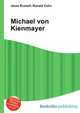 Michael von Kienmayer, Jesse Russell,Ronald Cohn 