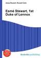 Esme Stewart, 1st Duke of Lennox, Jesse Russell,Ronald Cohn 