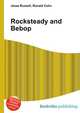 Rocksteady and Bebop, Jesse Russell,Ronald Cohn 