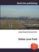 Dallas Love Field, Jesse Russell,Ronald Cohn 