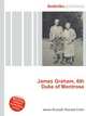 James Graham, 6th Duke of Montrose, Jesse Russell,Ronald Cohn 