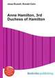 Anne Hamilton, 3rd Duchess of Hamilton, Jesse Russell,Ronald Cohn 