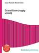 Grand Slam (rugby union), Jesse Russell,Ronald Cohn 