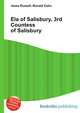 Ela of Salisbury, 3rd Countess of Salisbury, Jesse Russell,Ronald Cohn 