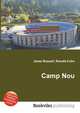 Camp Nou, Jesse Russell,Ronald Cohn 