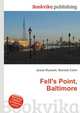 Fell's Point, Baltimore, Jesse Russell,Ronald Cohn 