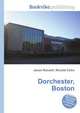 Dorchester, Boston, Jesse Russell,Ronald Cohn 