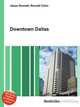 Downtown Dallas, Jesse Russell,Ronald Cohn 