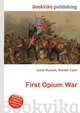 First Opium War, Jesse Russell,Ronald Cohn 