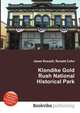 Klondike Gold Rush National Historical Park, Jesse Russell,Ronald Cohn 