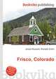 Frisco, Colorado, Jesse Russell,Ronald Cohn 