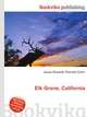 Elk Grove, California, Jesse Russell,Ronald Cohn 