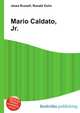 Mario Caldato, Jr., Jesse Russell,Ronald Cohn 