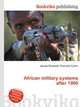 African military systems after 1900, Jesse Russell,Ronald Cohn 