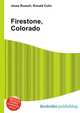 Firestone, Colorado, Jesse Russell,Ronald Cohn 